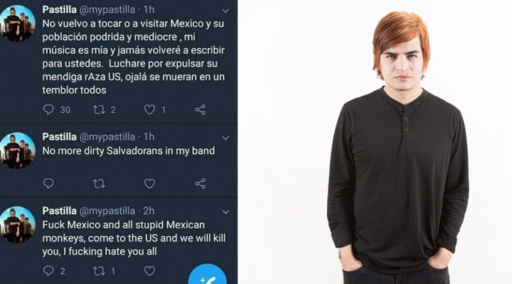 "Not return to visit Mexico and its rotten population hopefully die in an earthquake", vocalist of pill