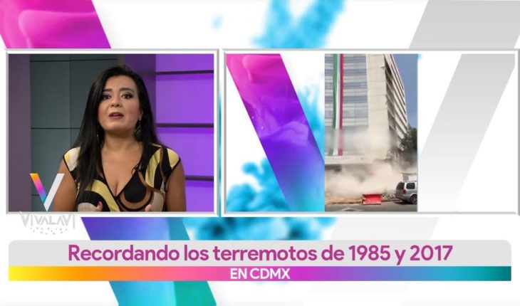 Video: Recordando los terremotos de 1985 y 2017 en CDMX | Vivalavi