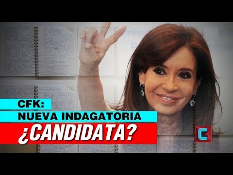CFK: Nueva indagatoria, ¿Candidata?