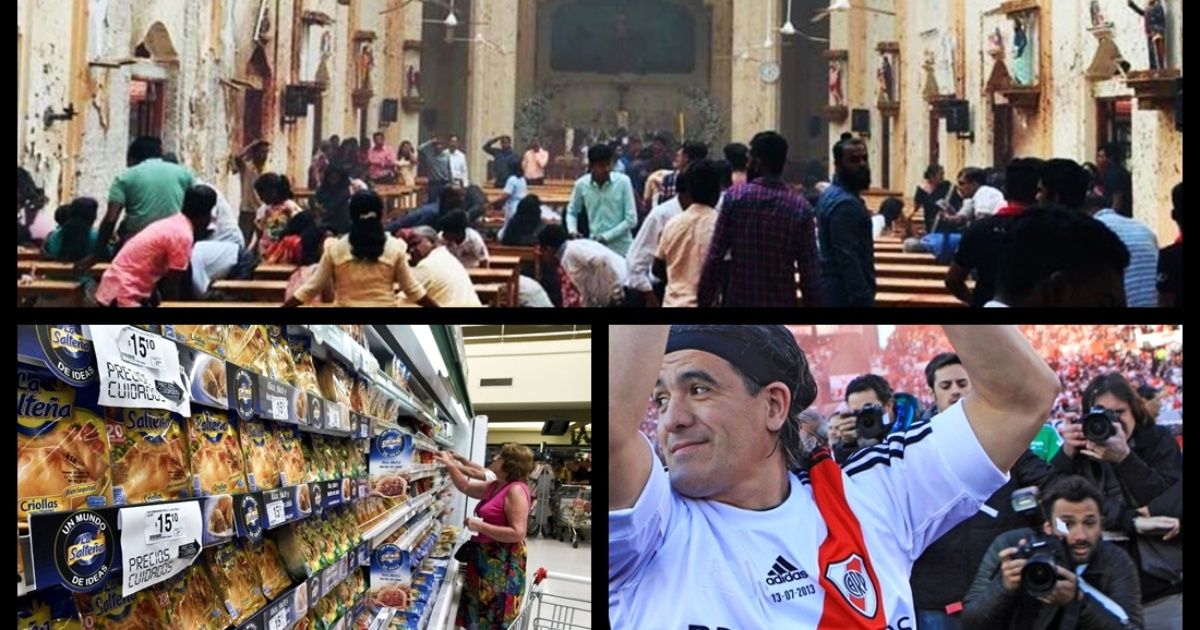 Attacks in Sri Lanka, tomorrow there will be prices care essentials, Burrito Ortega Bank former mouth and more...