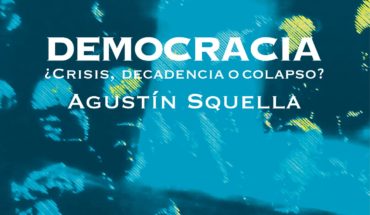 translated from Spanish: Lanzamiento de libro “Democracia. ¿Crisis, decadencia o colapso?”, de Agustín Squella