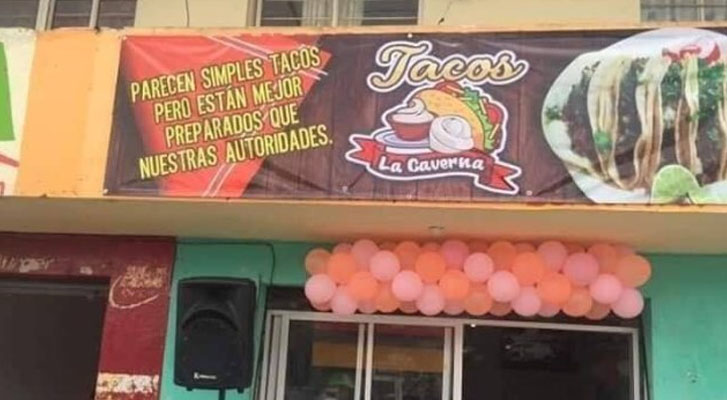 Ayuntamiento de Chignautla, Puebla, ordena quitar anuncio por decir que tacos están “mejor preparados que las autoridades”
