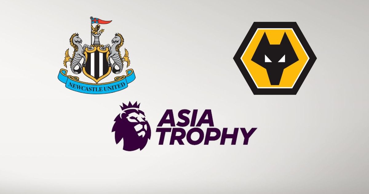 Newcastle vs Wolves en vivo online: Premier League Asia Trophy 2019