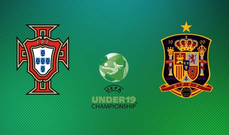Portugal vs España EN VIVO ONLINE: Euro Sub-19 2019, partido miércoles