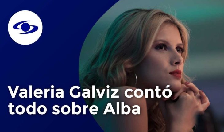 Video: Valeria Galviz confiesa qué fue lo más duro de interpretar a Alba Lucía Herrera