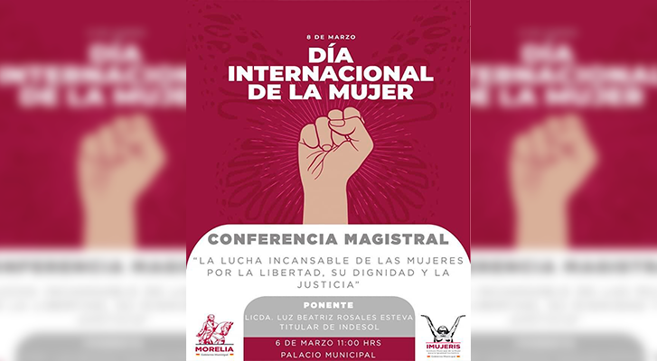 Ayuntamiento de Morelia anuncia programa de actividades con motivo de conmemoración del Día Internacional de la Mujer