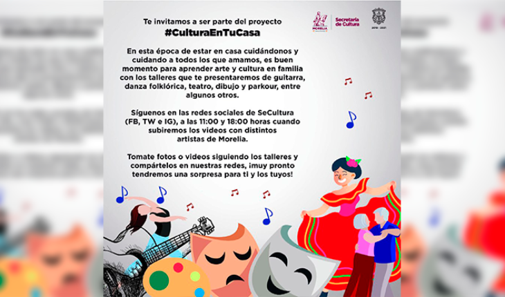 Invita SeCultura a #CulturaEnTuCasa, programa de arte comunitario por Internet