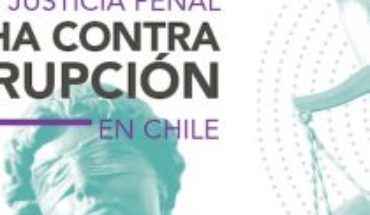 Lanzamiento investigación “El Sistema de justicia penal y su lucha contra la corrupción en Chile” en Espacio Público