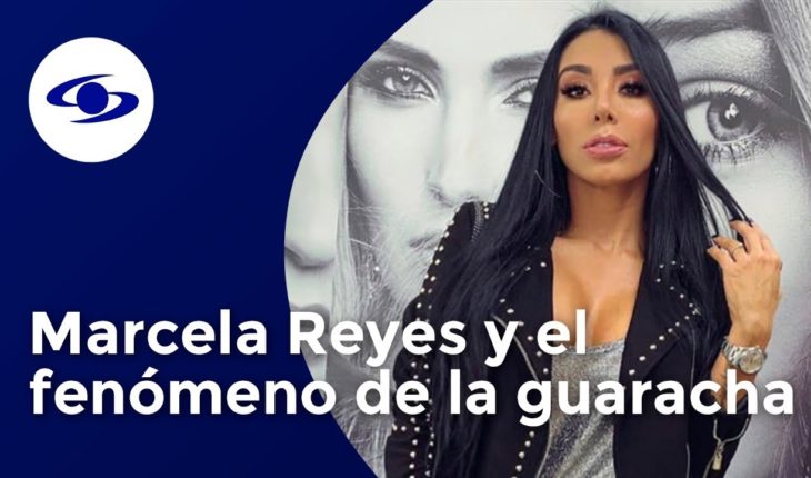 Video: Marcela Reyes y el fenómeno de la guaracha que se está tomando al mundo –  Caracol Tv