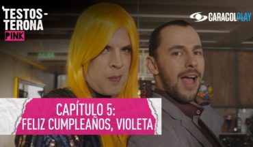 Feliz cumpleaños, Violeta – Testosterona Pink - Serie web T2:E5 | Caracol Play