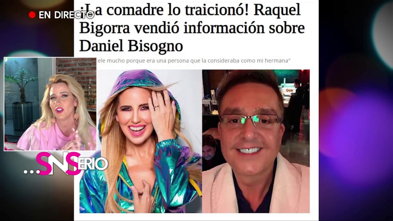 La polémica entre Raquel Bigorra y Daniel Bisogno | SNSerio