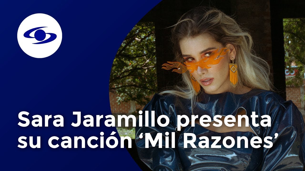 Sara Jaramillo presenta su canción Mil Razones - Exclusivo Caracol TV