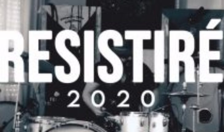 translated from Spanish: I’ll Resist 2020: 30 singers and an unknown author