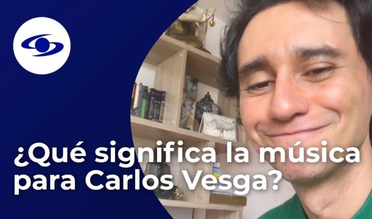 Video: ¿Qué significa la música para Carlos Vesga? – Exclusivos – Caracol TV