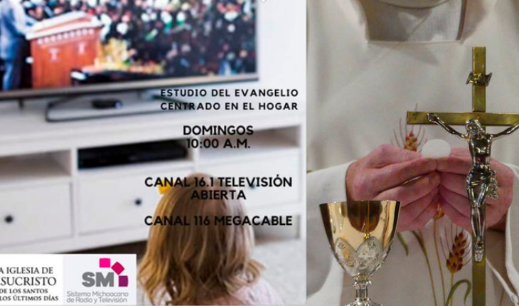 translated from Spanish: Michoacano Radio and Television System opens religious worship spaces