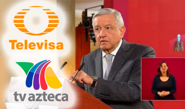 TV Azteca y Televisa los medios más beneficiados por la 4T
