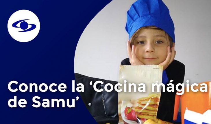 Video: Conoce la ‘Cocina mágica de Samu’, un niño con Asperger que sueña con ser chef