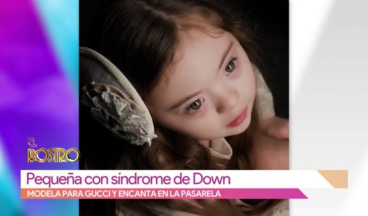 Video: Niña con síndrome de Down modela para famosa marca | Vivalavi