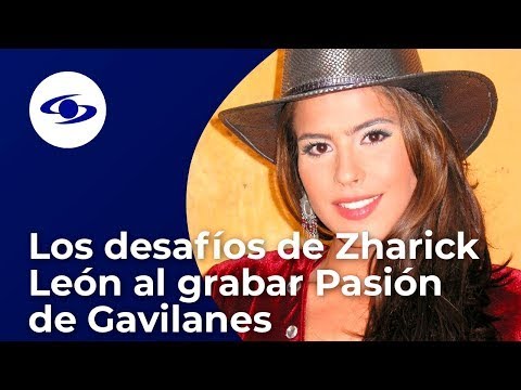 Zharick León no podía “cambiar ni una coma” a los libretos de Pasión de Gavilanes - Caracol TV
