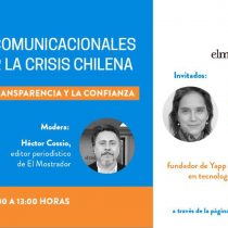 Communication tools to deal with the Chilean crisis: UC and El Mostrador invite the webinar "The role of transparency and trust"