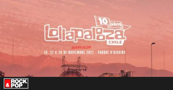 Lollapalooza Chile se reprograma para noviembre de 2021