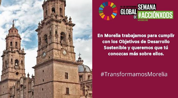 Morelia participará en la Semana Global de Acción por ODS