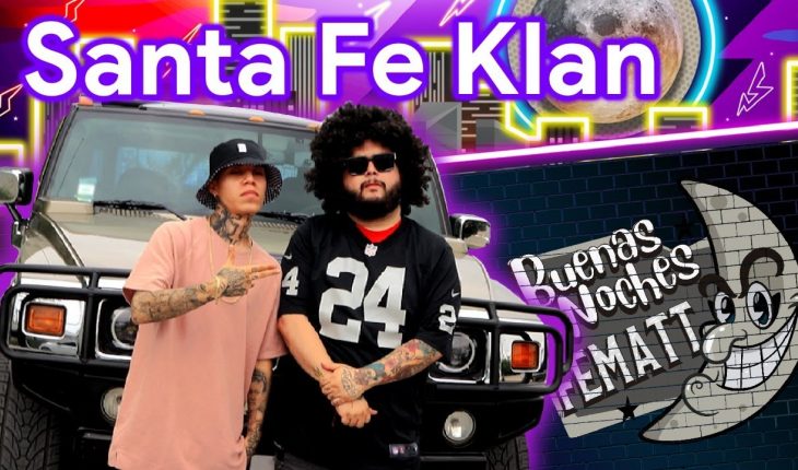 Video: Ep.- 38 Buenas Noches Don Fematt Feat: SANTA FE KLAN