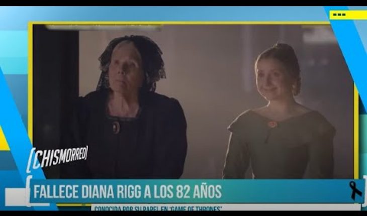 Video: Fallece Diana Rigg, conocida por “Game Of Thrones” | El Chismorreo