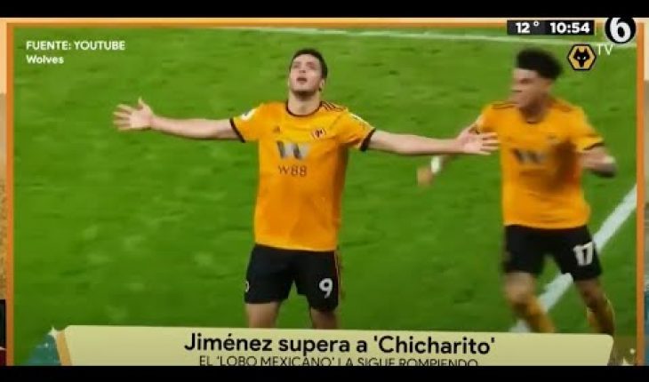 Video: Raúl Jiménez supera a “El Chicharito” | La Bola del 6