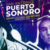 Centro Cultural San Antonio presenta Festival Puerto Sonoro vía online y presencial