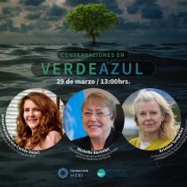 Ex Presidenta Michelle Bachelet y filántropa, Kristine Tompkins, dialogarán en conversatorio sobre conservación, organizado por Fundación MERI