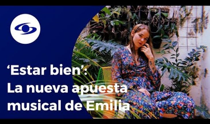 Emilia lanza ‘Estar bien’, una propuesta musical con ritmos análogos  - Caracol TV