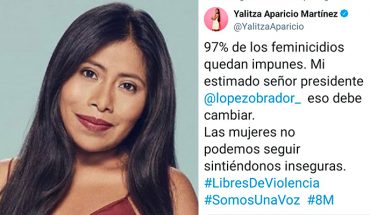 Yalitza Aparicio pide apoyo no solo el 8M y exige a AMLO no dejar impunes los feminicidios