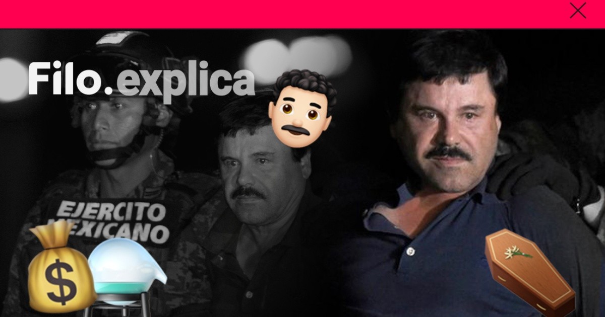 Filo.explica│El Chapo Guzmán, un narco de película