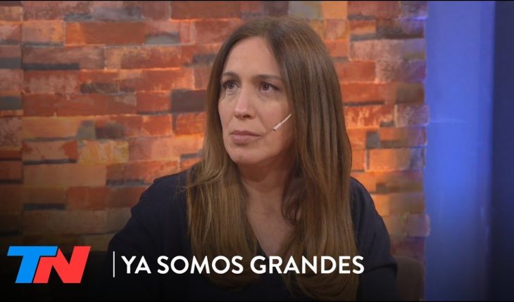 Video: “La prohibición y el miedo no pueden ser el único camino”: María Eugenia Vidal en YA SOMOS GRANDES