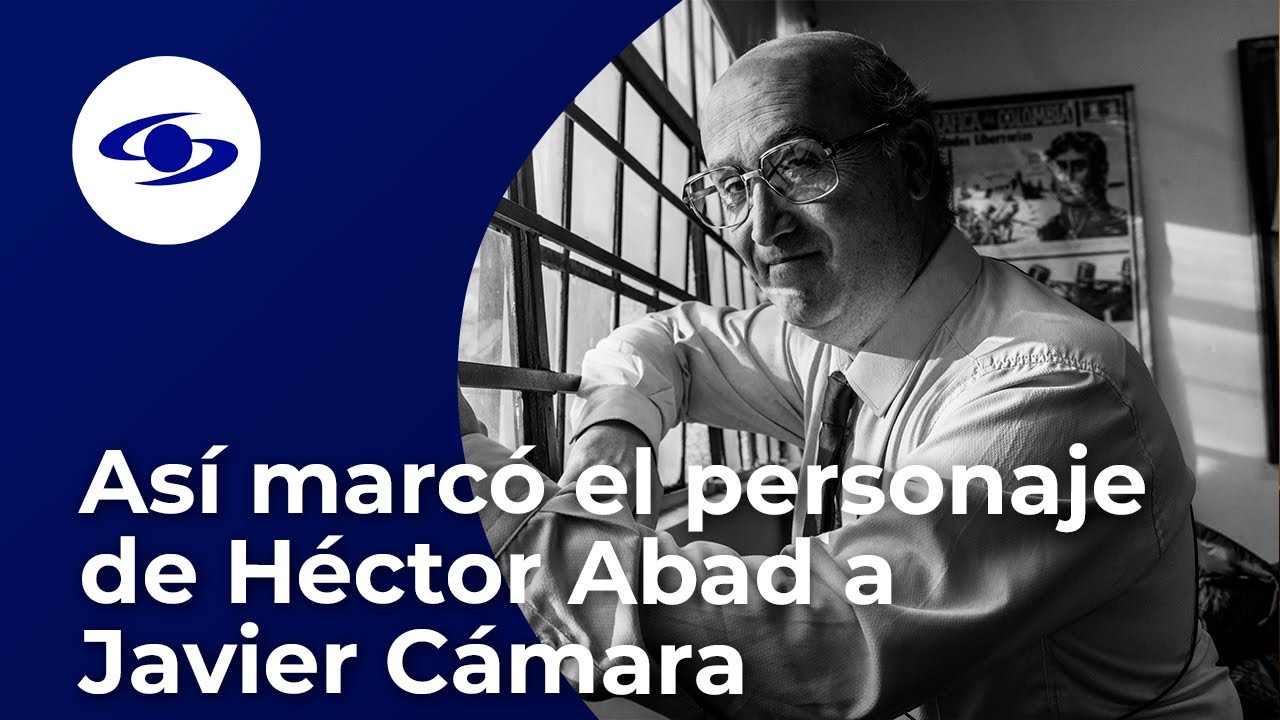Así marcó el personaje de Héctor Abad Gómez a Javier Cámara en ‘El olvido que seremos’ - Caracol TV