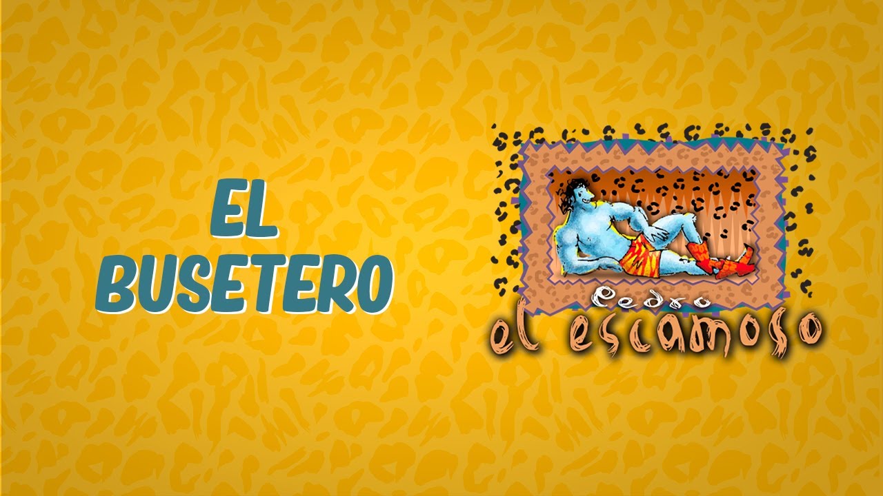 El Busetero - Pedro el Escamoso ♪ Canción oficial - Letra | Caracol TV