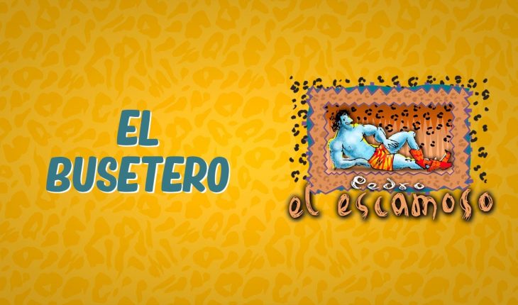 Video: El Busetero – Pedro el Escamoso ♪ Canción oficial – Letra | Caracol TV