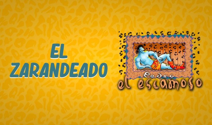 Video: El Zarandeado – Pedro el Escamoso ♪ Canción oficial – Letra | Caracol TV