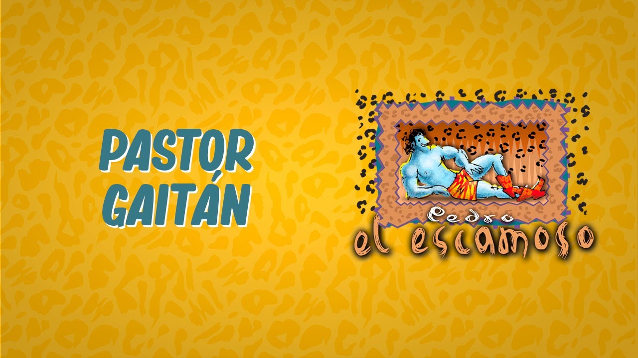 Pastor Gaitán - Pedro el Escamoso ♪ Canción oficial - Letra | Caracol TV