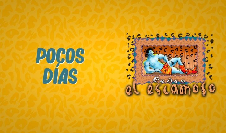 Video: Pocos días – Pedro el Escamoso ♪ Canción oficial – Letra | Caracol TV