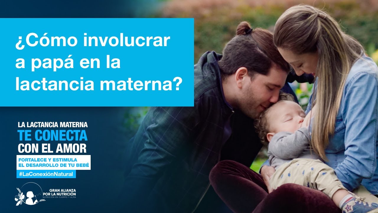 ¿Cómo la familia puede apoyar a la madre con la lactancia materna?