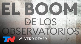 Video: EL BOOM DE LOS OBSERVATORIOS: El estado, lo único que crece | W: VER Y REVER