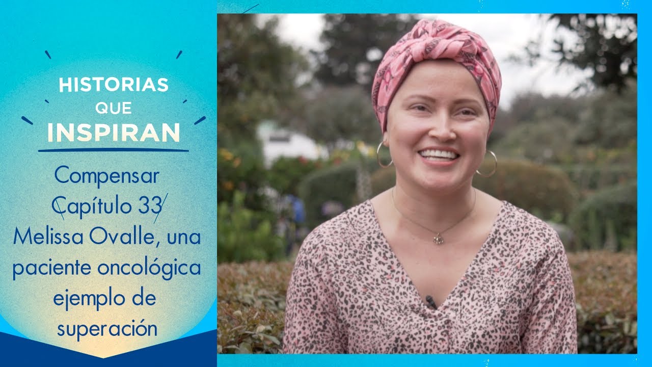 Melissa Ovalle, una paciente oncológica que motiva cada día con su gran ejemplo de superación