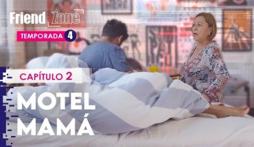 Video: #Friendzone capítulo 2: Motel mamá | Temporada 4 – Serie web