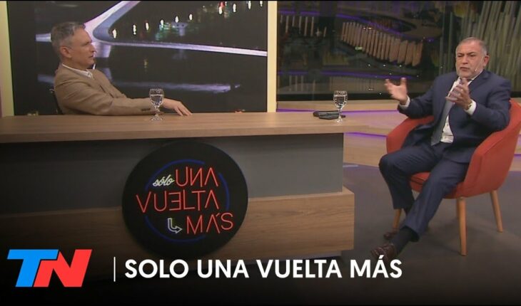 Video: Luis Juez en SOLO UNA VUELTA MÁS: "CFK ejerce un liderazgo tóxico" (Programa completo 19/4/2022)