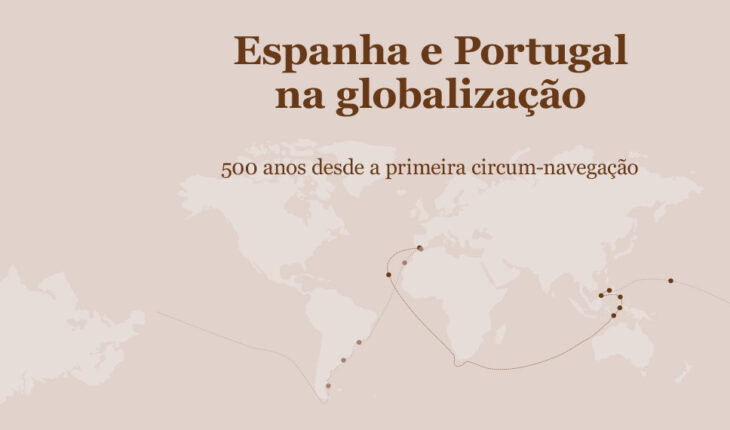 Espanha e Portugal na globalização: 500 anos desde a primeira circum-navegação
