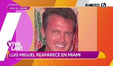 Video: Reaparece Luis Miguel con nuevos ‘arreglitos’ | Vivalavi MX