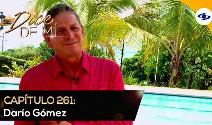 Video: Se Dice De Mí: Darío Gómez recordó los hechos más dolorosos de su vida que lo marcaron – Caracol TV