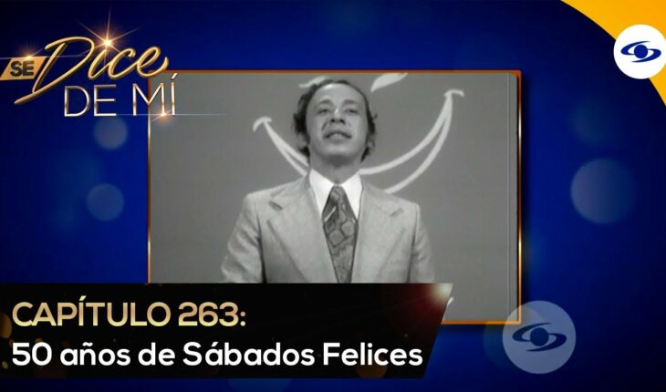 Video: Se Dice De Mí: ¡50 años de Sábados Felices! Humoristas recuerdan historia del programa – Caracol TV